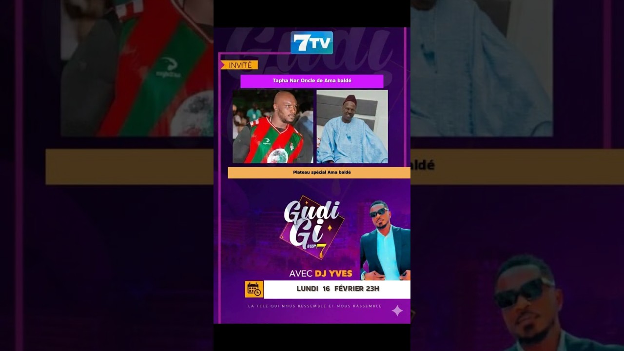🔴[DIRECT] GUDI GUI SUR 7: plateau spécial Ama Baldé avec Tapha NAR et Gora NDOYE