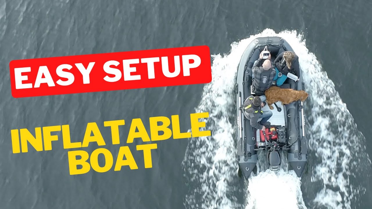 EASY INSTALL ⎸ BLOW UP BOAT