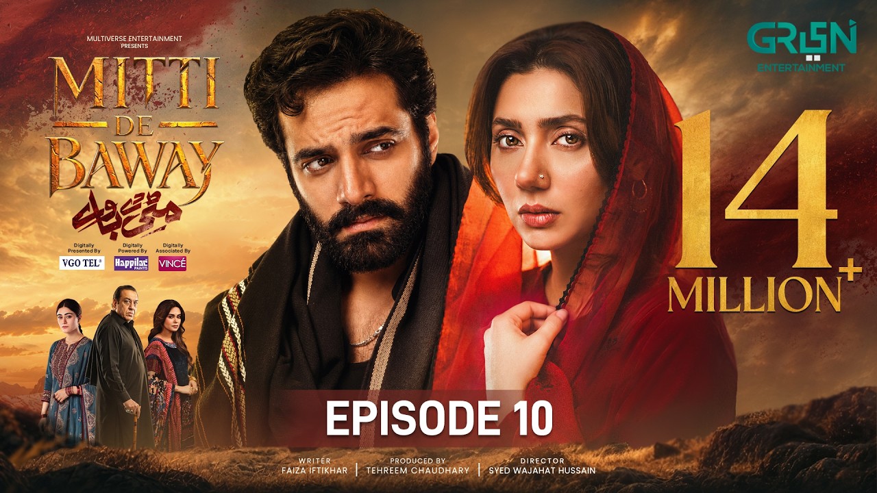 Mitti De Baway Ep 10 (Sub) 22 Oct 26, Digitally VGO TEL, Happilac Paints & Vince Shampoo | Green TV