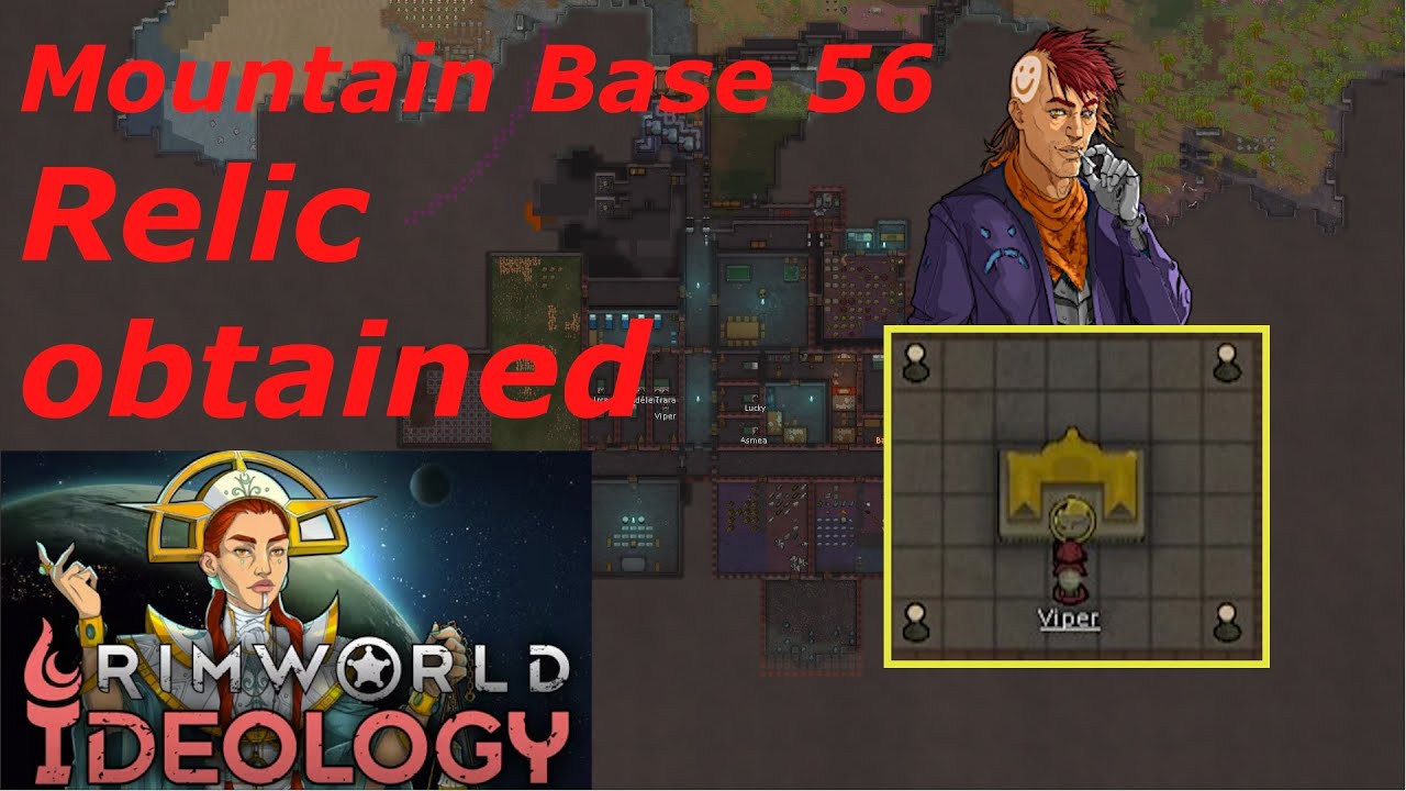 Rimworld Playthrough Episode 56 / Mountain Base (Relic obtained)