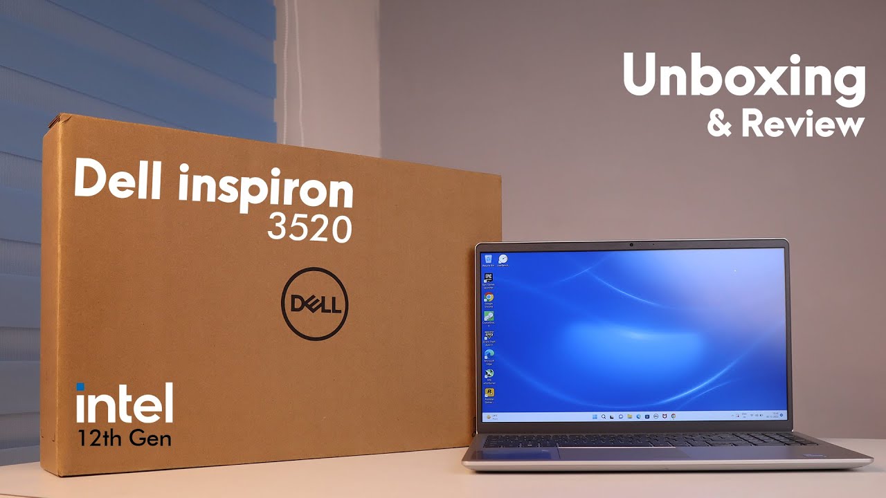 Unboxing the Powerful New Dell Inspiron 3520: You'll be Shocked by the 12th Gen Intel Inside!