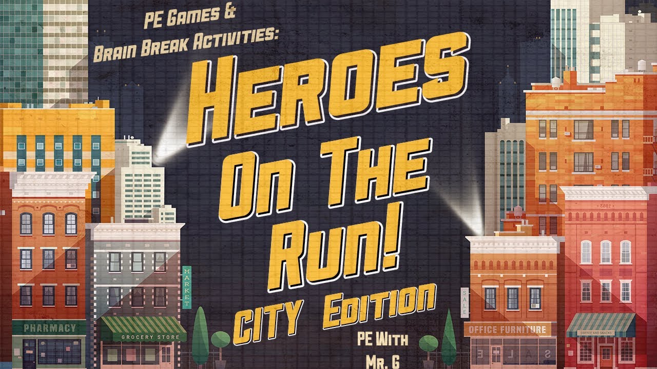 Heroes On The Run City Edition! | Brain Break Exercise & Fitness Activity!