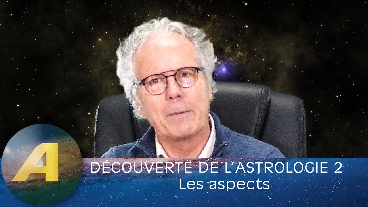 DECOUVERTE DE L'ASTROLOGIE 2 : LES ASPECTS.