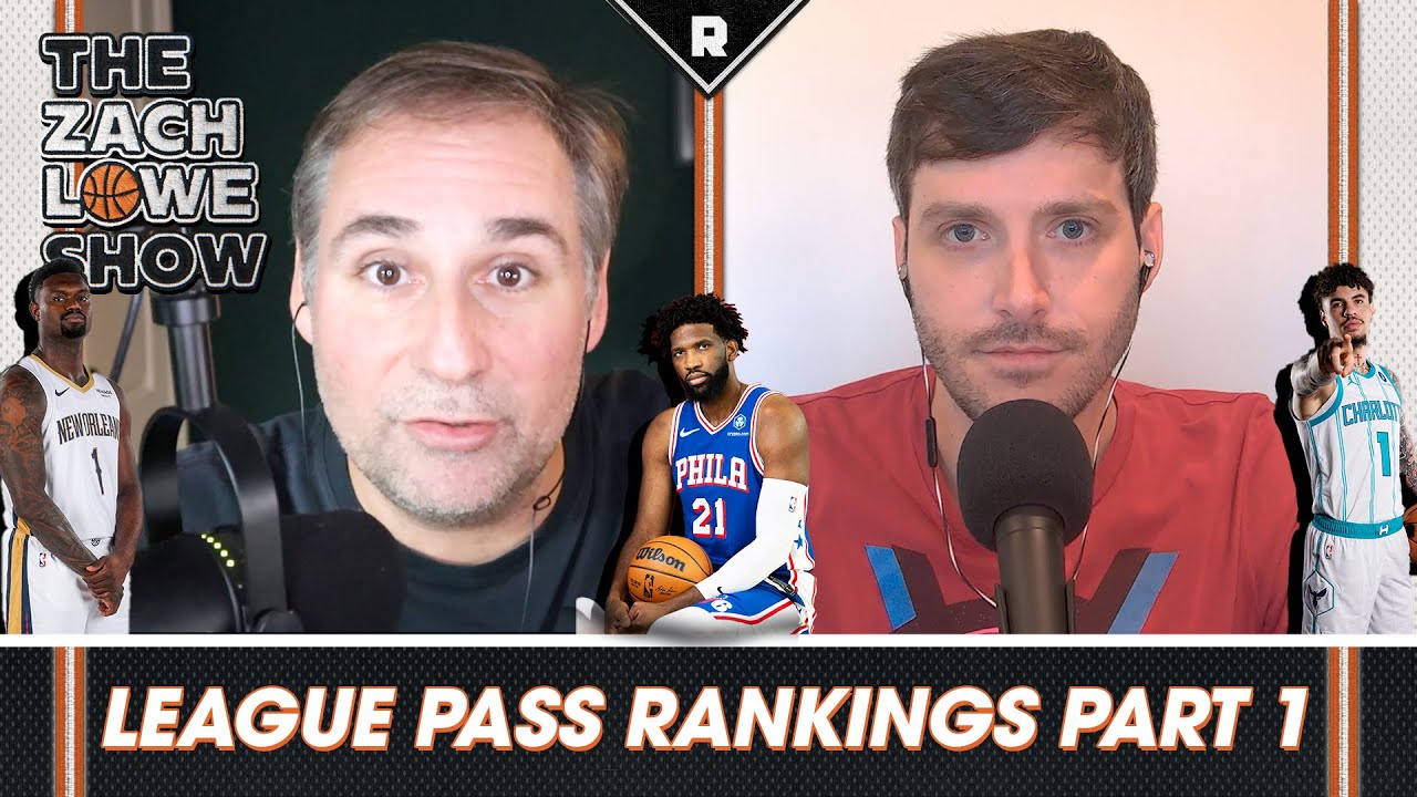 League Pass Rankings Part 1 with Rob Mahoney