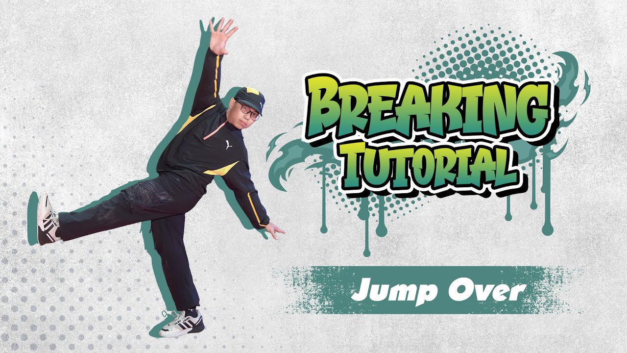 BREAKING TUTORIAL | HƯỚNG DẪN BREAKING | MIRRORED | JUMP OVER & TOP SWEEP |  ENGSUB@TeamLAM