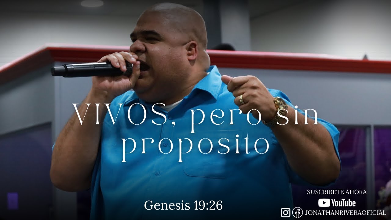 Vivos, Pero Sin Propósito | Pastor Jonathan Rivera