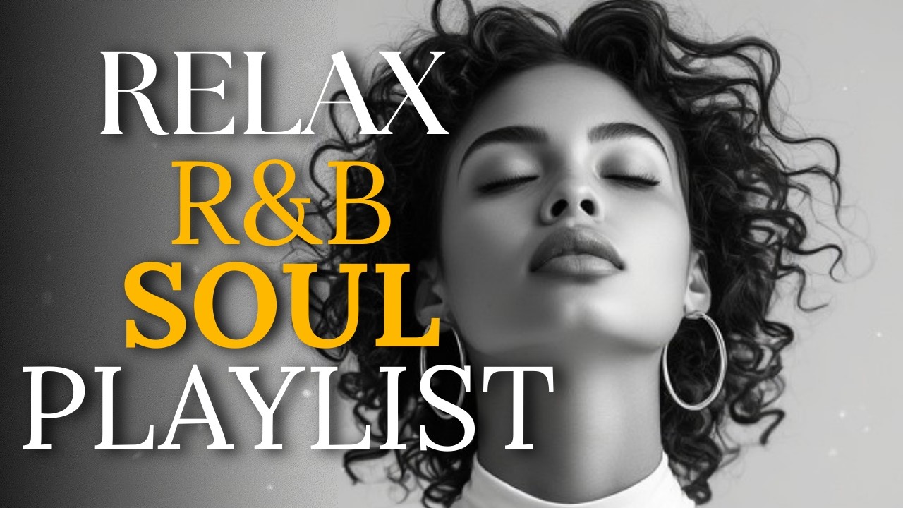 Deep Relaxing R&B & Soul Playlist | Midnight Melodies for Your Soul (2026)