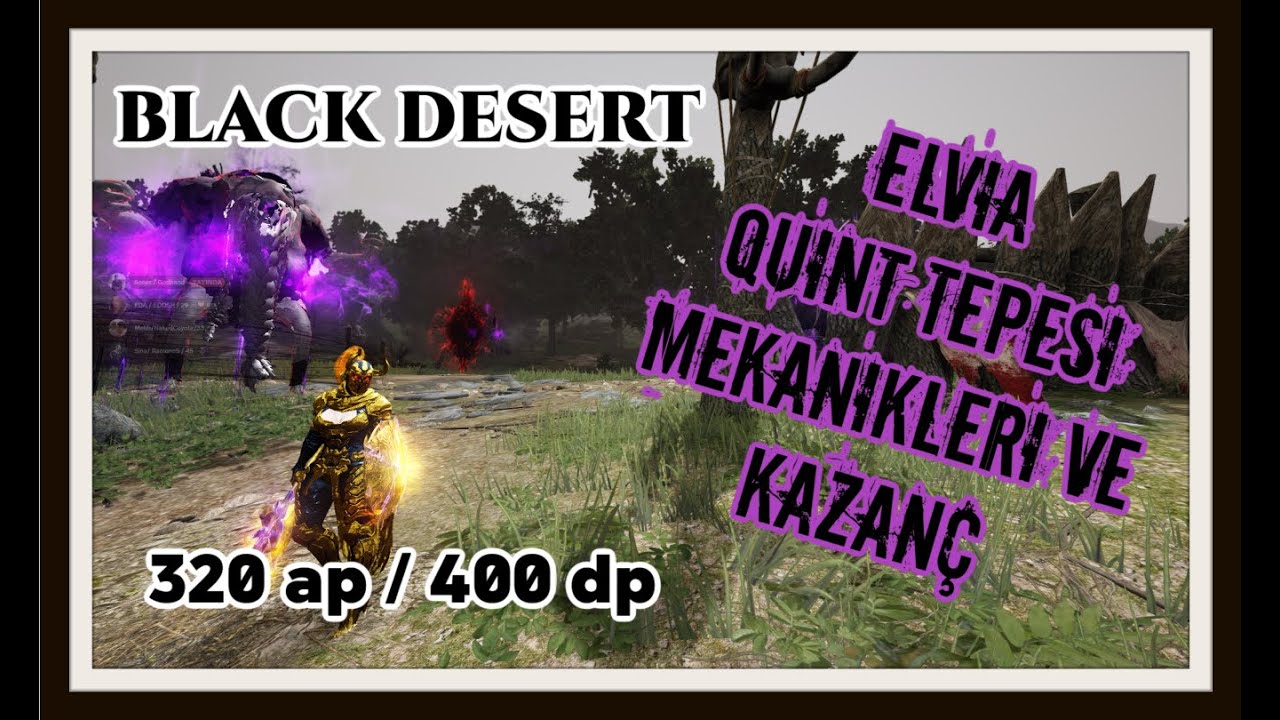 Black Desert Elvia Quint Tepesi Grind Mekanikleri ve Kazanç 320 Ap / 400 Dp