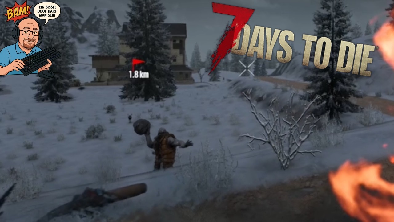 Part 078 Auf geht's in den Schnee zum Händler Joe in #7 Days to DIE V2.5