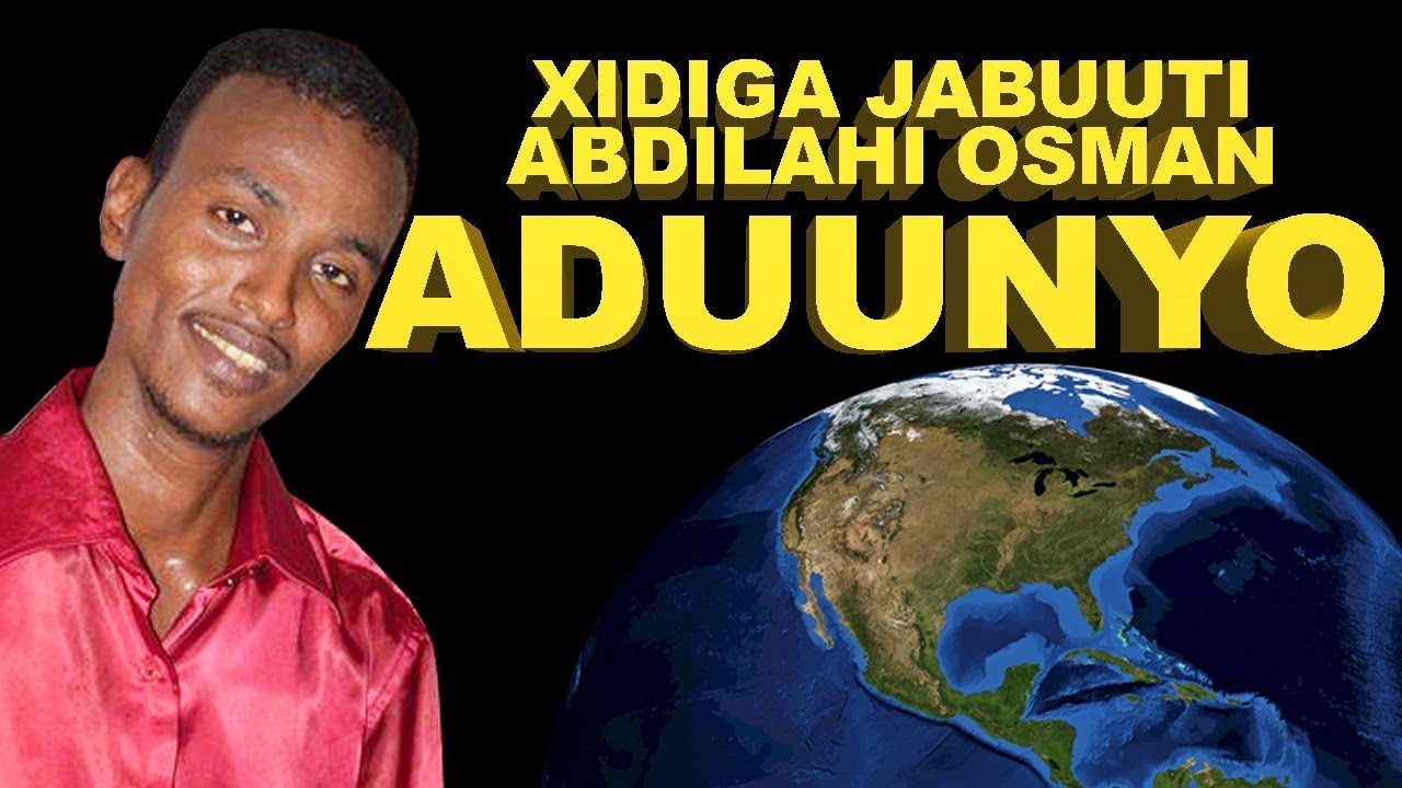 HEESTI QARNIGA ( Aduunyo ) Abdilahi Osman Xidiga Djibouti