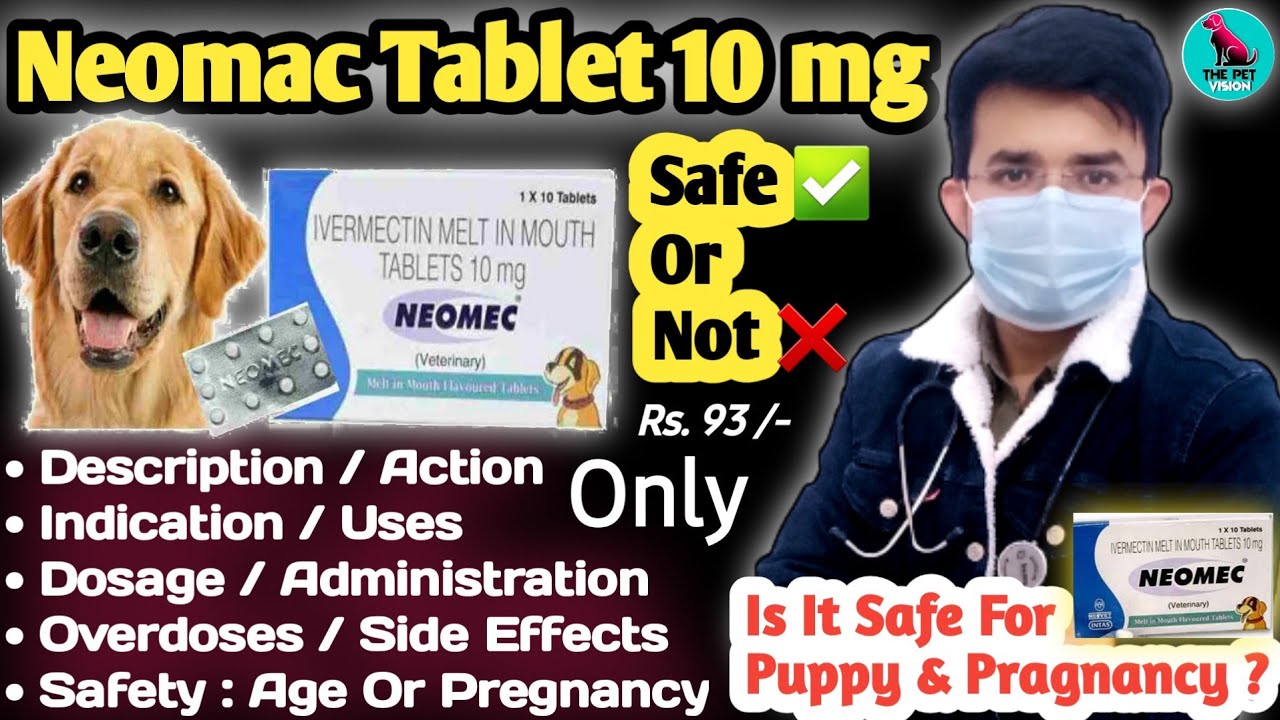 NEOMAC TABLET 10 MG || Dogs & Cats || Ivermectin Tablet 10 mg || Benefits, Side Effects || In हिन्दी