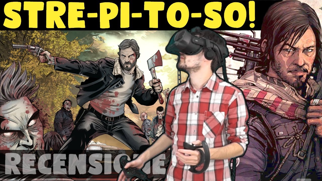 THE WALKING DEAD: SAINTS & SINNERS • Recensione del Must-Have per VR