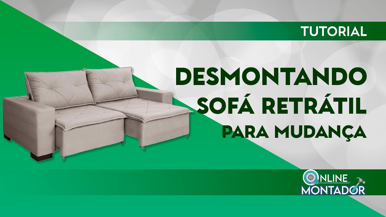Como Desmontar Sofá Retrátil | Para Mudança