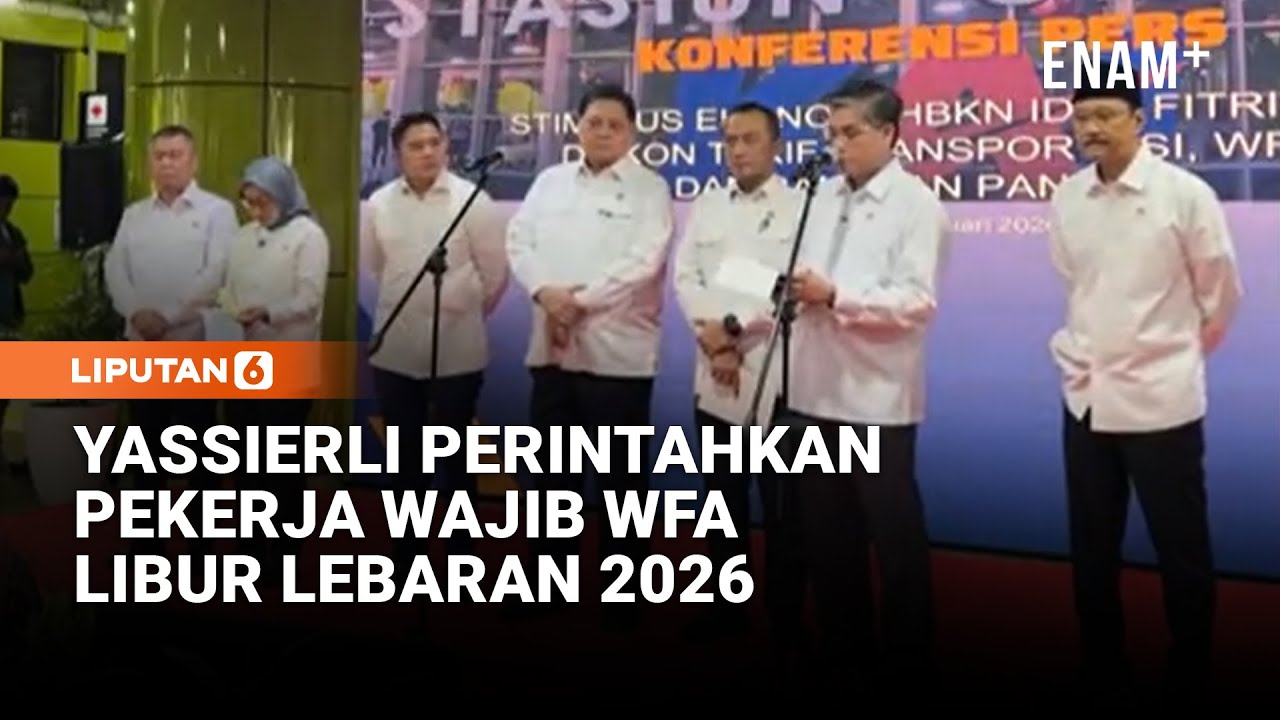 Menteri Yassierli Perintahkan Pekerja WFA Selama Lebaran 2026, Mulai 16 Sampai 27 Maret | Liputan6