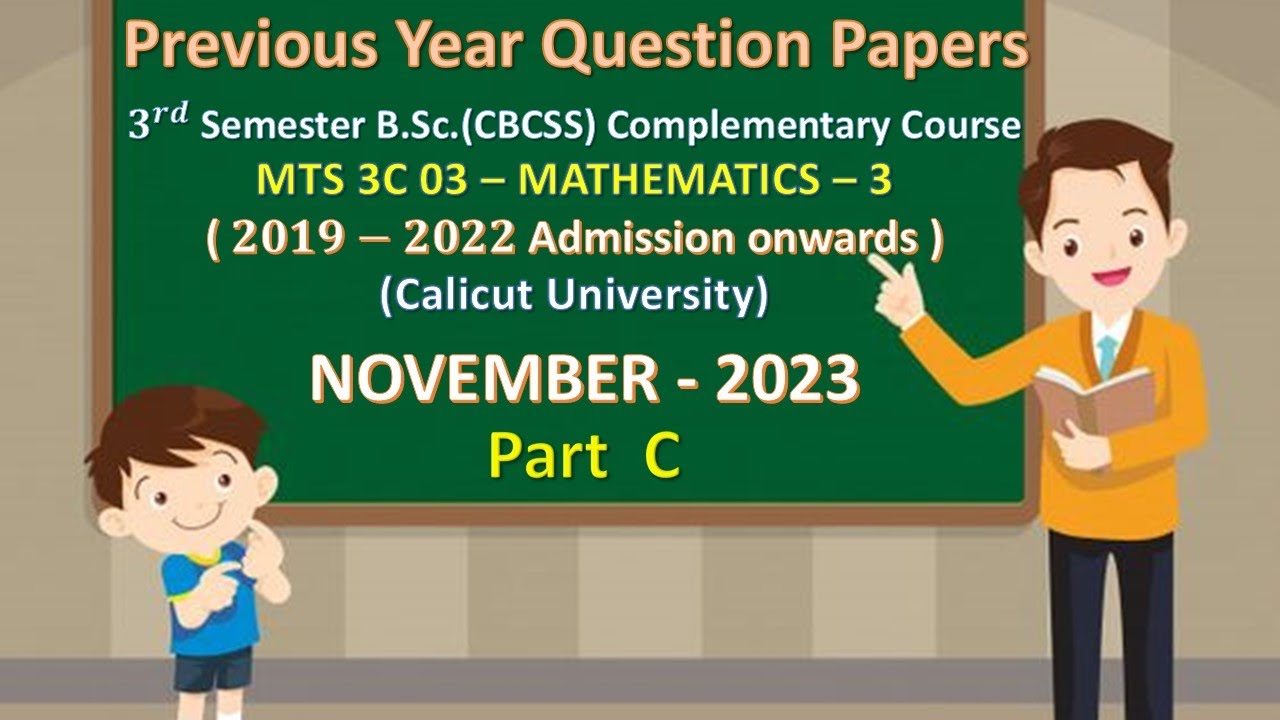 3rd Semester Previous Year Question Paper Mathematics || November 2023 || Part C  #CalicutUniversity