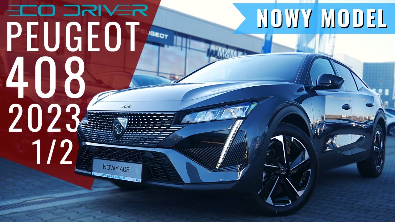Peugeot 408 - TEST PL [1/2] - 1.2 PureTech 130 KM, Allure Pack, MY2023