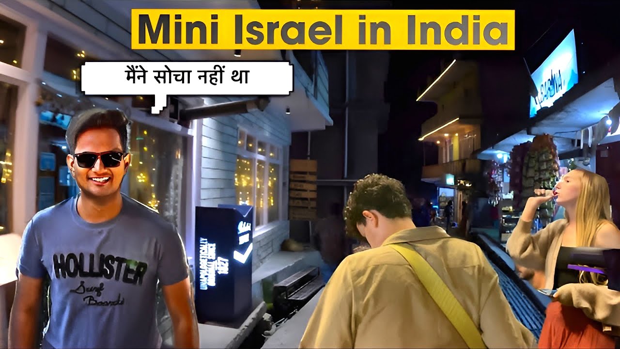 Mini Israel in India But Not Kasol