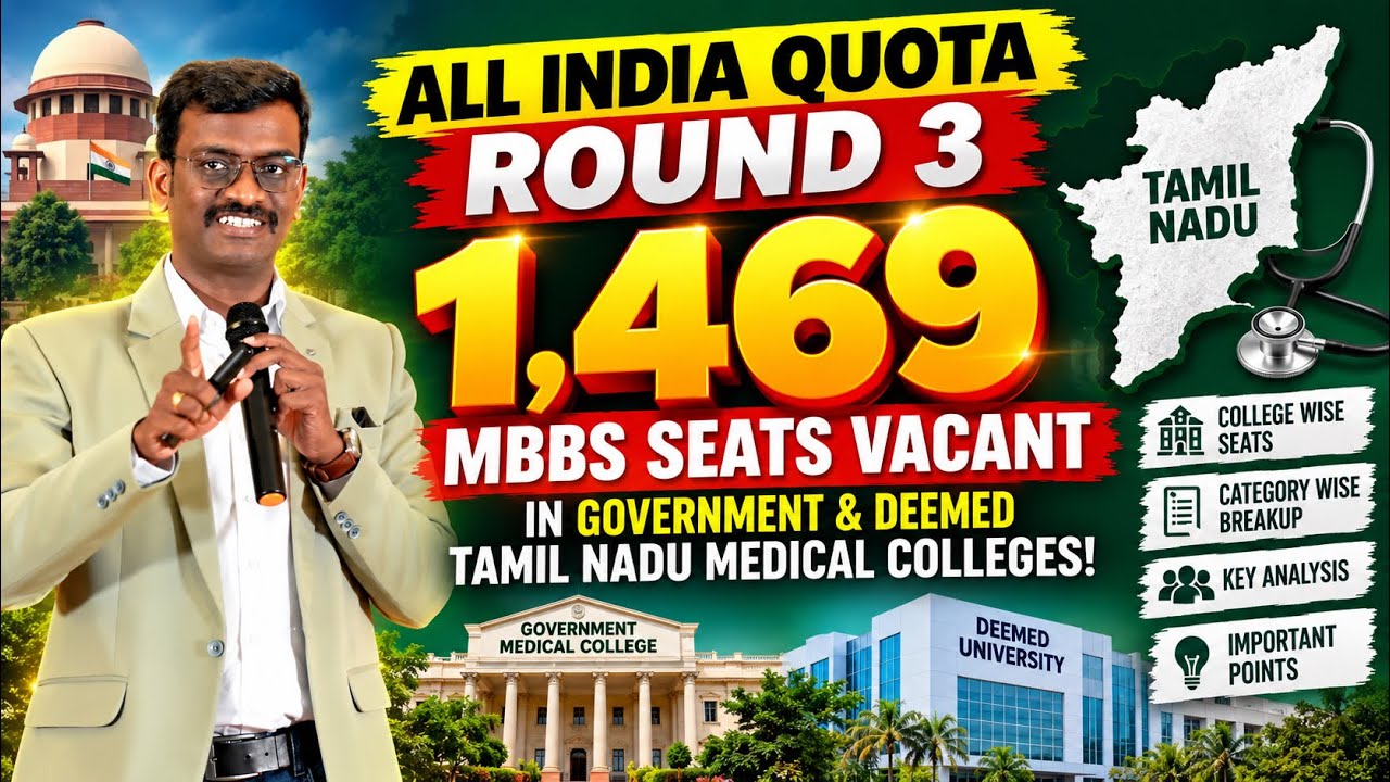 All India Quota Round 3: 1,469 MBBS Seats Vacant in Government & Deemed Tamil Nadu Medical Colleges