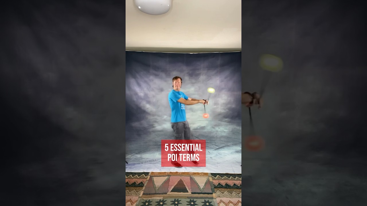 5 essential poi terms decoded! #poispinning #flow