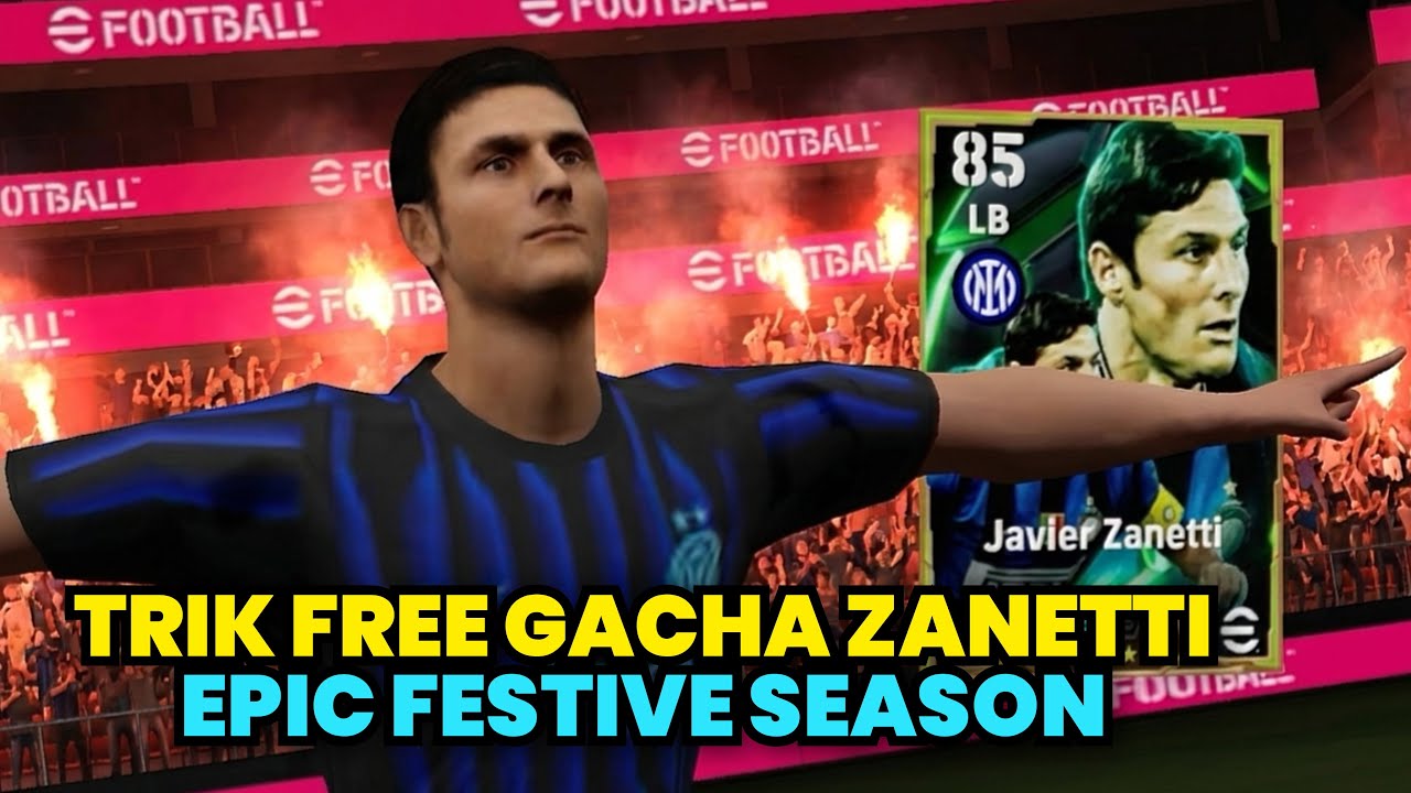 TEORI GACHA EPIC BANSOS JAVIER ZANETTI DI EFOOTBALL 2026 MOBILE