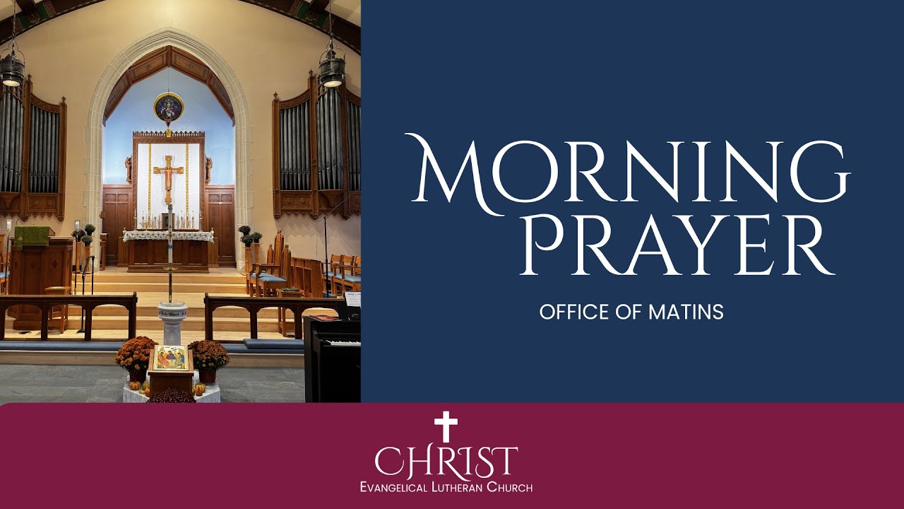 Morning Prayer: Office of Matins - February 7, 2026