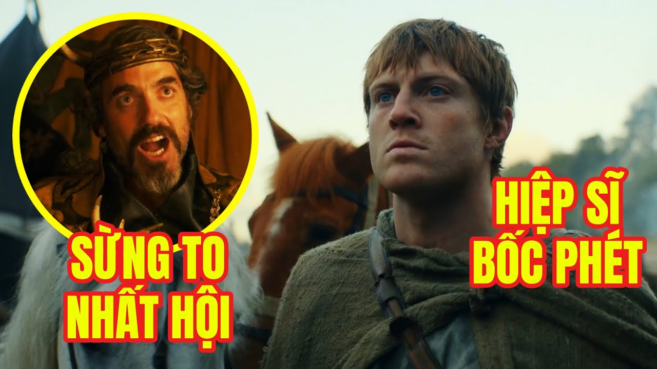 A KNIGHT OF THE SEVEN KINGDOMS TẬP 1 & Giải Thích Cốt Truyện Chính