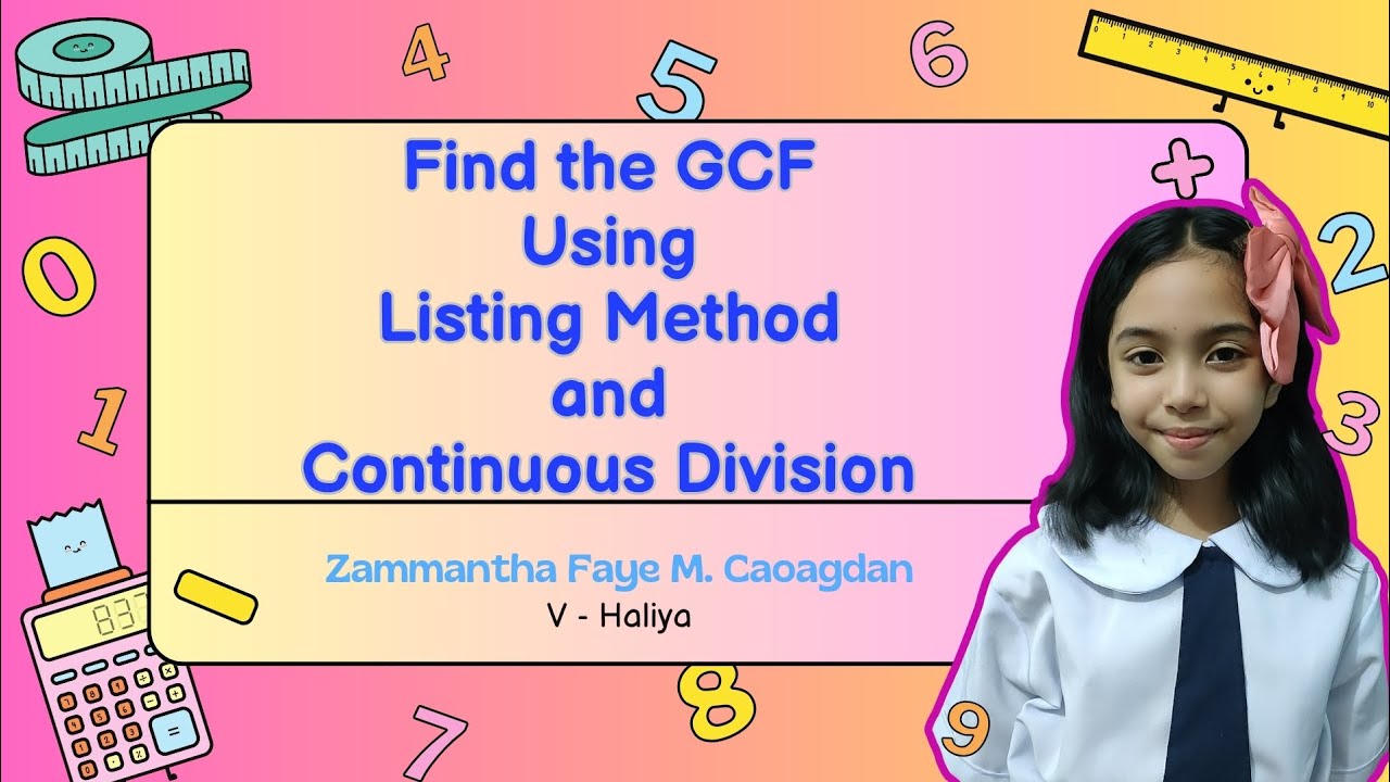 Finding GCF Using Listing Method and Continuous Division