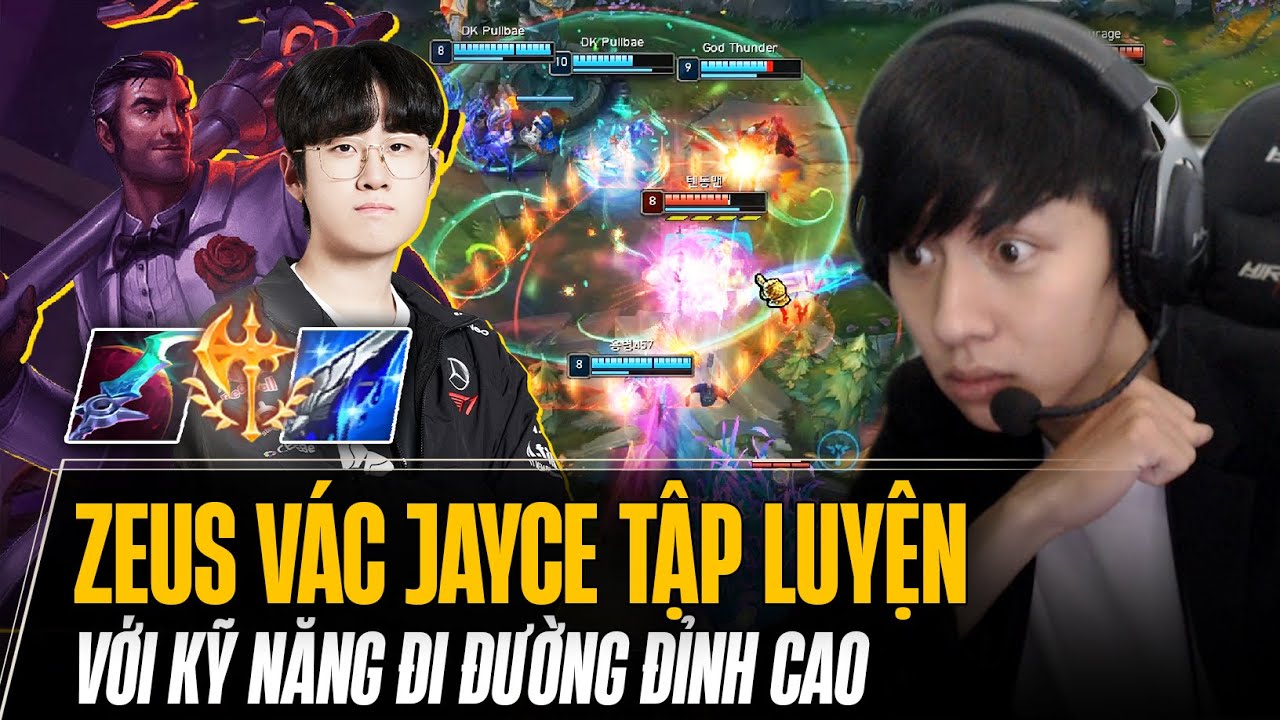 T1 ZEUS JAYCE TẬP LUYỆN CHO CHUNG KẾT CKTG 2023 VÀ CÁI KẾT HÀNH HẠ ĐỐI THỦ
