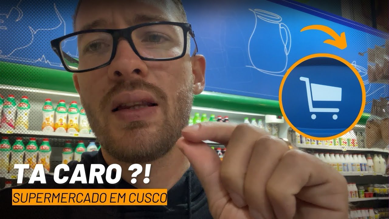 SUPERMERCADO EM CUSCO - Será que tá caro ?!