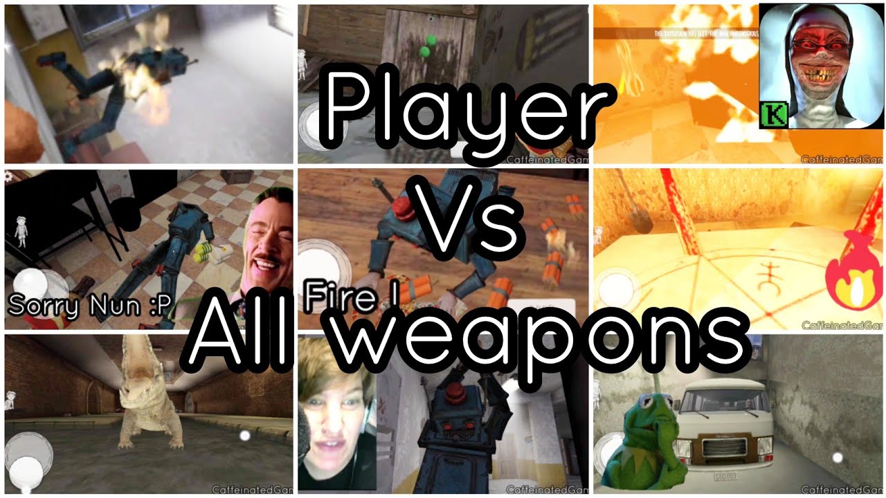 Evil Nun player vs All weapons 👦🔫💣🔥🚐🐊💥🔨