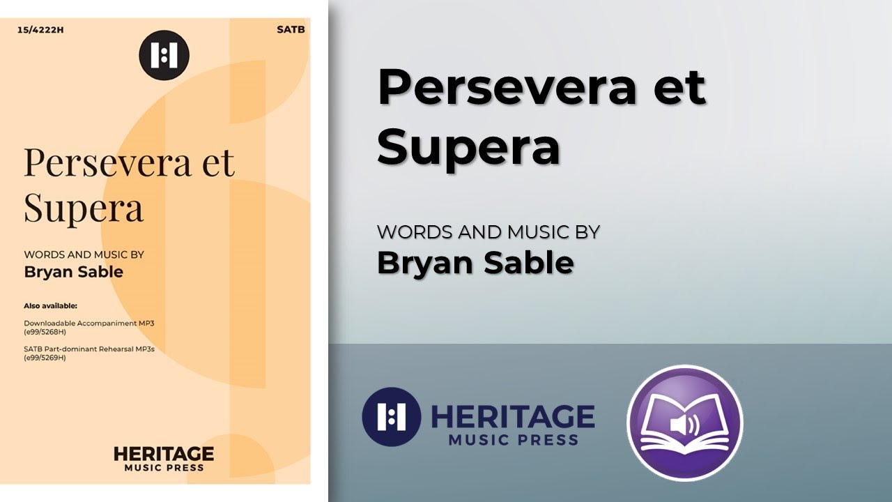 Persevera et Supera (SATB) | Bryan Sable