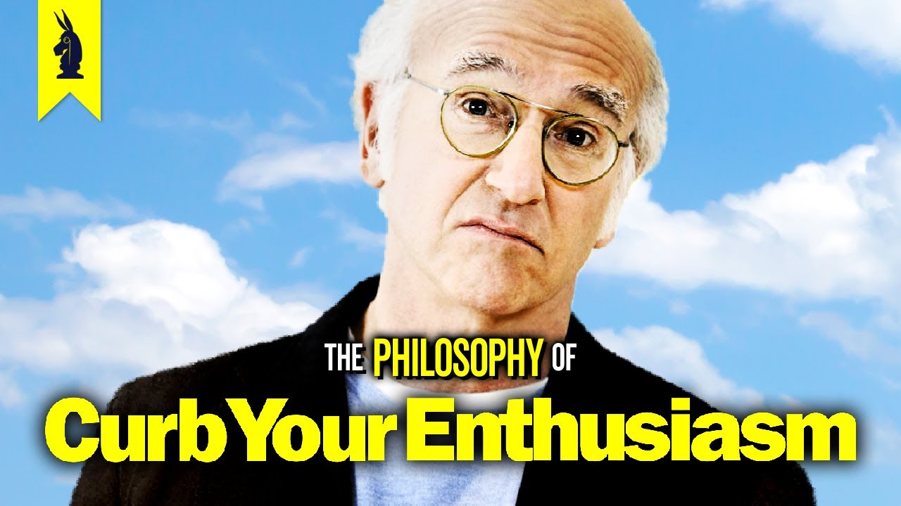 How to Ruin a Party: The Philosophy of Curb Your Enthusiasm – Wisecrack Edition
