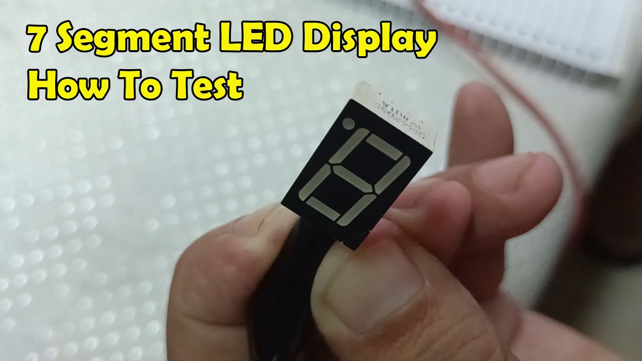 How To Test 7-Segment LED Display