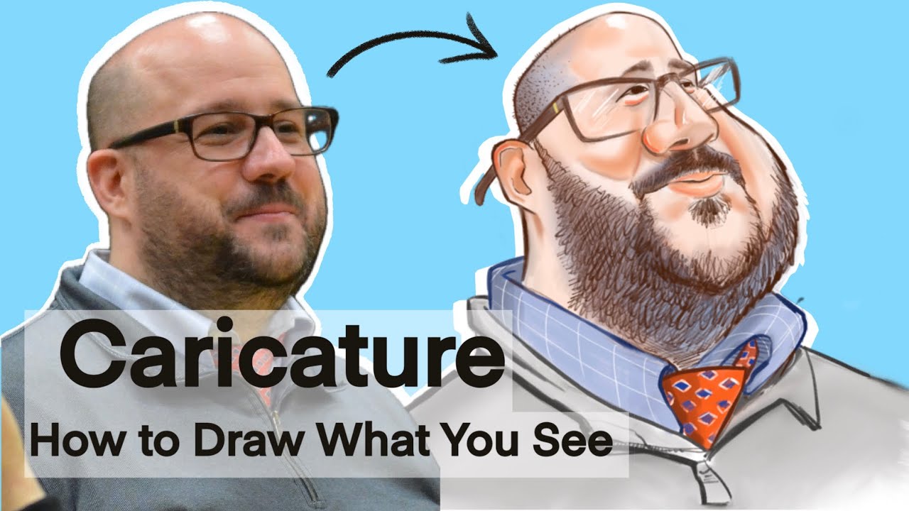 Caricature: How to Draw What You See