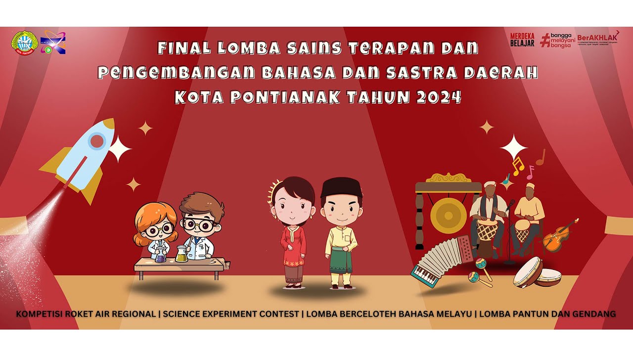 FINAL LOMBA SAINS TERAPAN DAN PENGEMBANGAN BAHASA DAN SASTRA DAERAH KOTA PONTIANAK TAHUN 2024