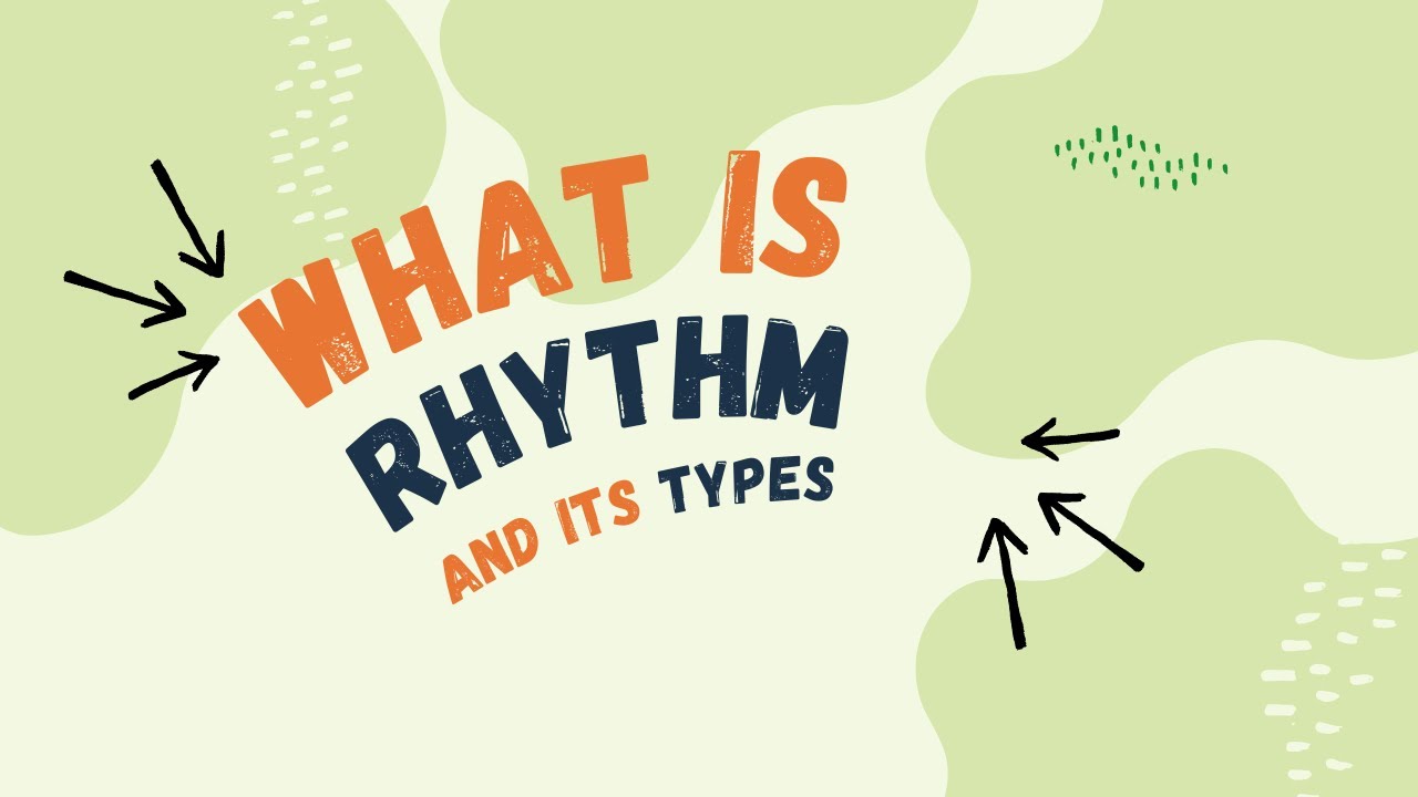 What is Rhythm|Types of Rhythm|Regular Rhythm|Flowing Rhythm|Progressive Rhythm|Alternating Rhythm|