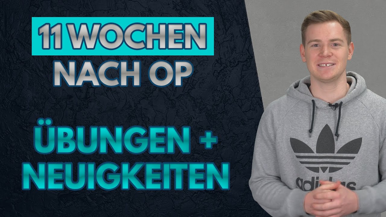 11 WOCHEN NACH KNIE OP | NEUE ÜBUNGEN + NEUIGKEITEN