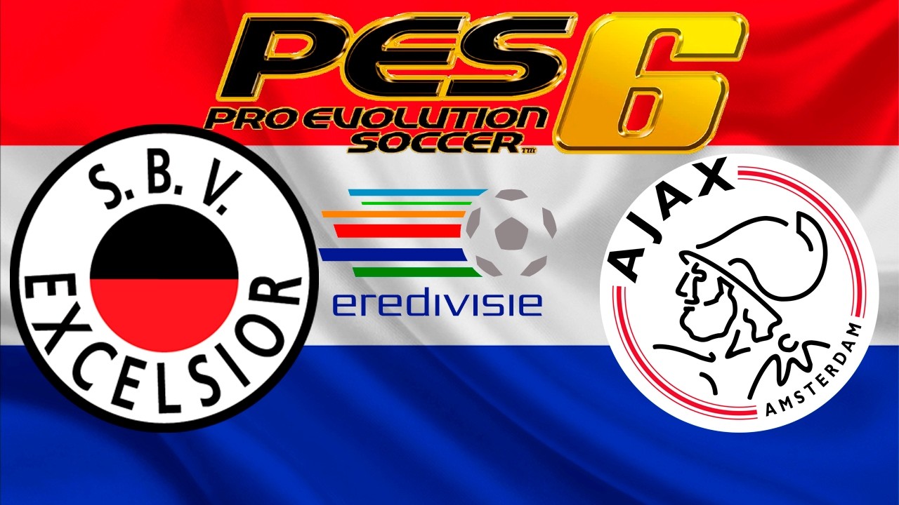 PES 6 Eredivisie : Excelsior X  Ajax (19ª rodada) (2ª temporada)