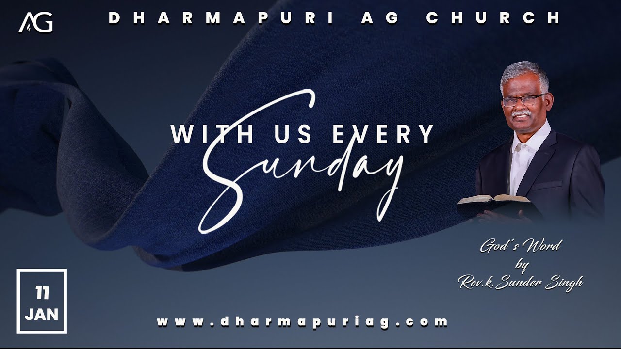 🔴11.01.2026 |  தமிழ் ஆராதனை | SUNDAY SERMON | Dharmapuri AG Church | REV.SUNDER SINGH