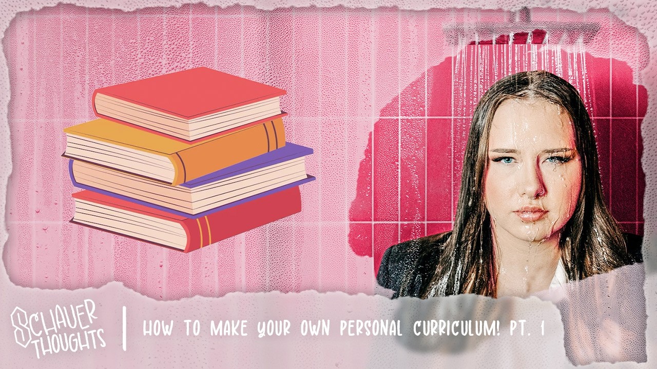 How to Make Your Own Personal Curriculum! Pt. 1 | Schauer Thoughts