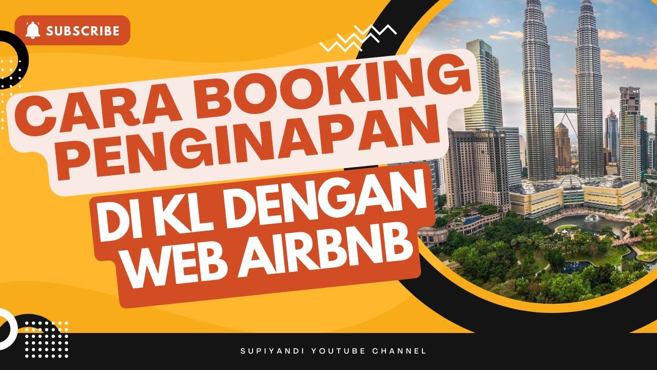 CARA BOOKING PENGINAPAN DI KUALA LUMPUR DENGAN WEB AIRBNB