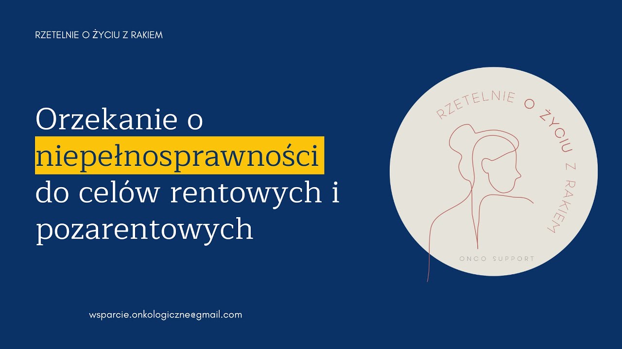 Orzekanie o niepełnosprawności do celów rentowych i pozarentowych