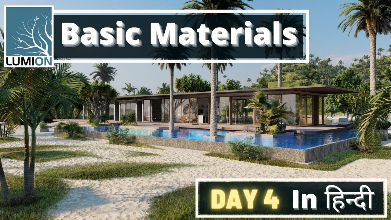 Lumion Tutorial for beginners in Hindi - Day 4|| Use & Create Materials