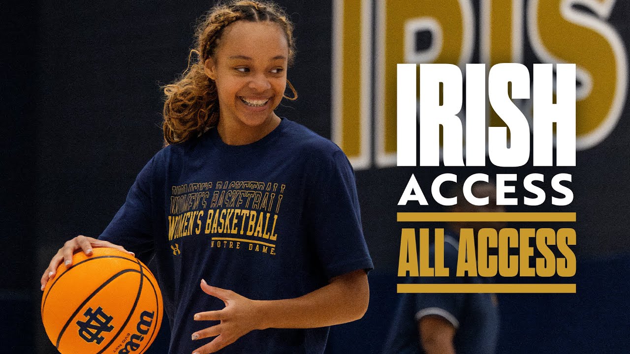 Irish Access: All Access, Episode 1 | Notre Dame Women's Basketball