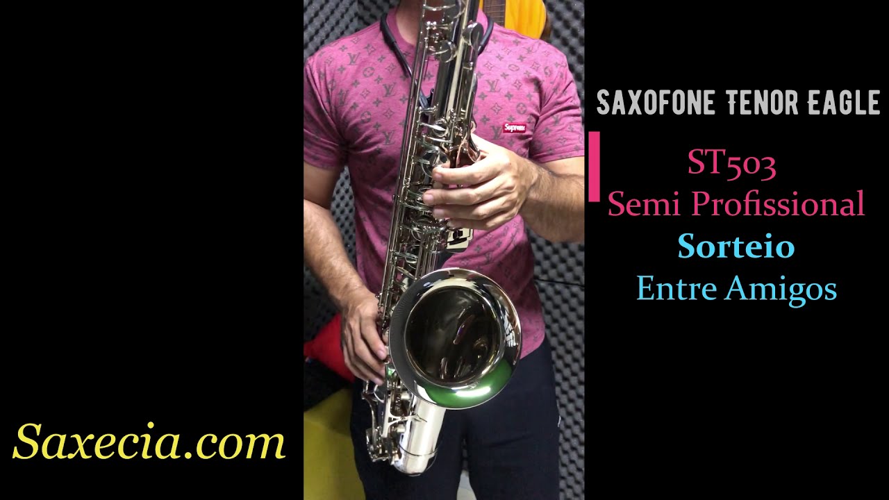 Saxecia.com - Sax Tenor Eagle ST503 do Sorteio - Rodrigo Americana- SP Saxecia.com