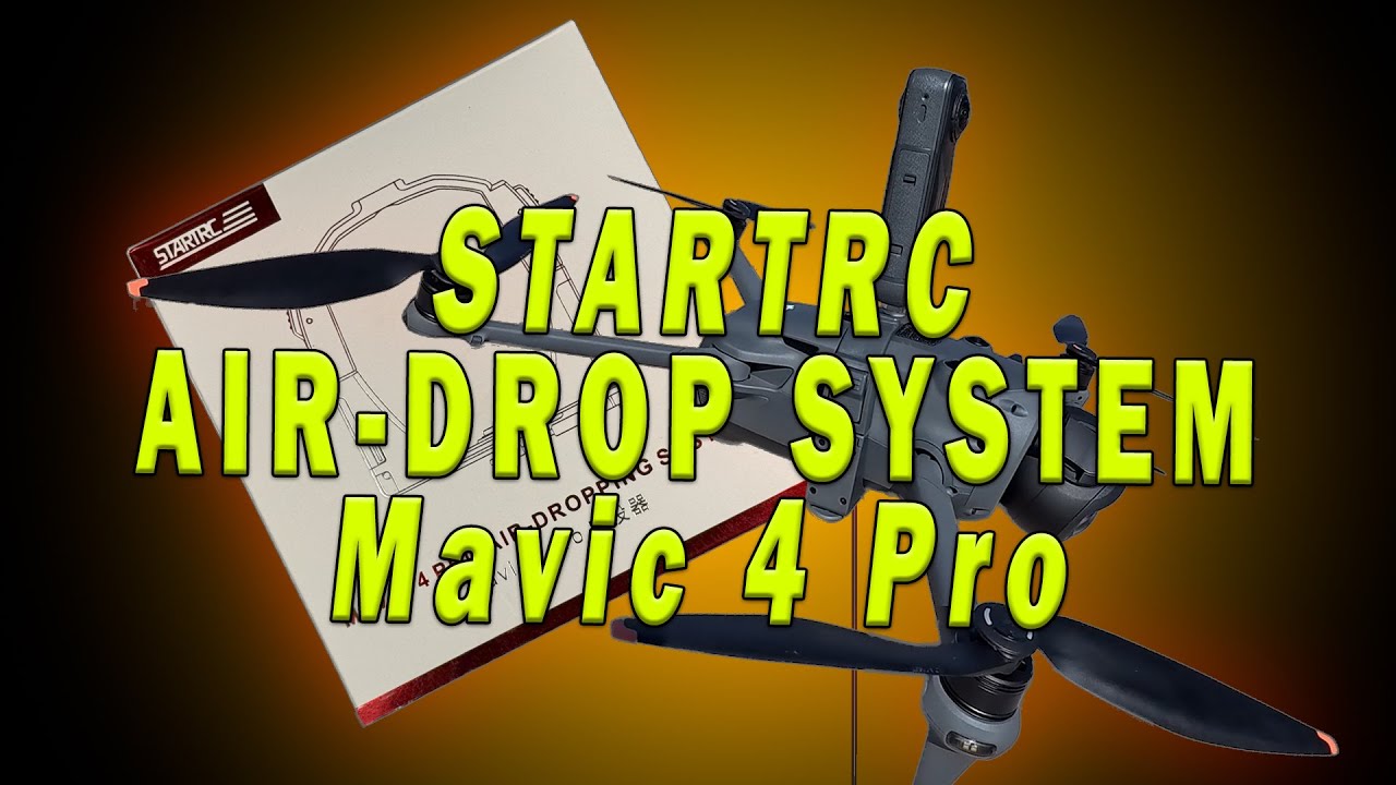 StartRC Mavic 4 Pro  Drop System