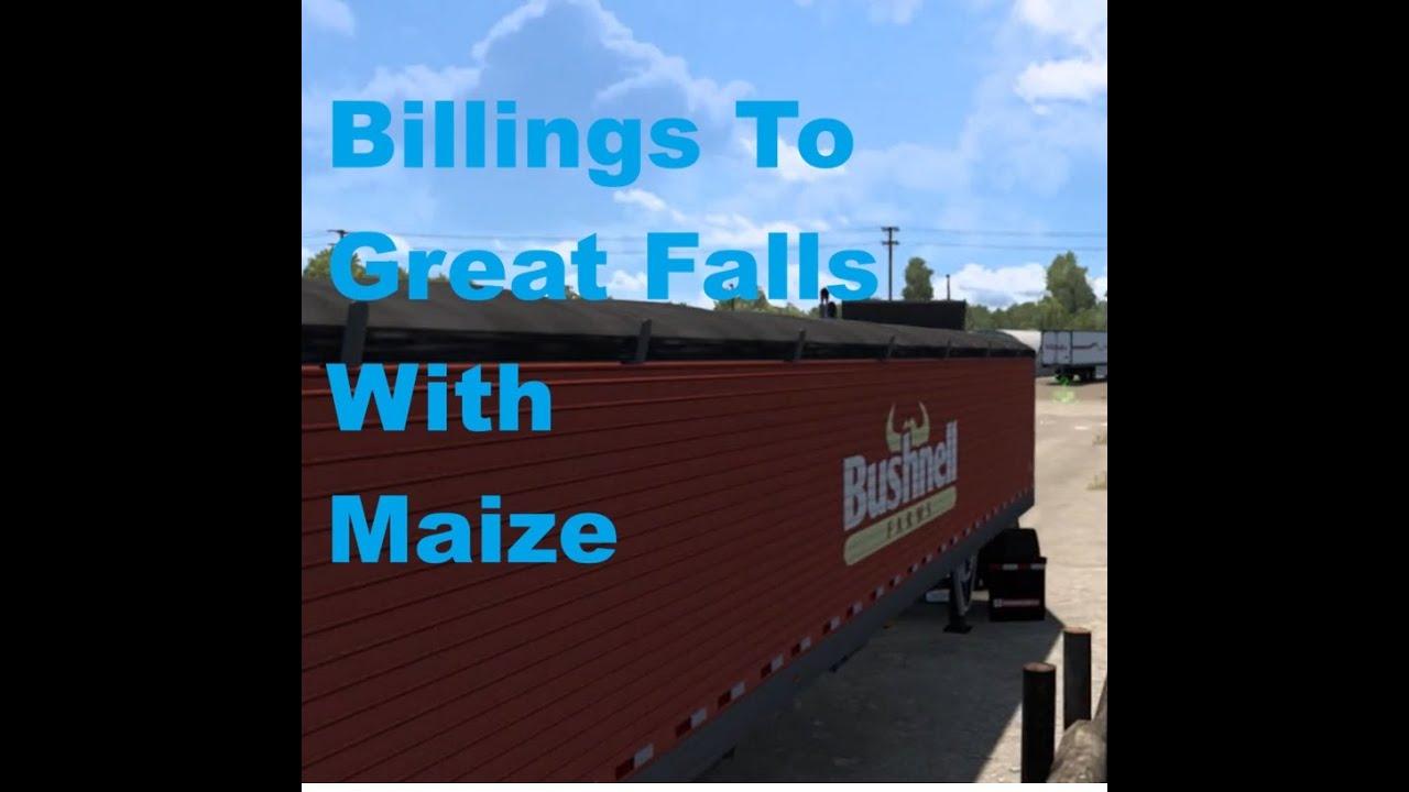American Truck Simulator - Billings To Great Falls With Maize