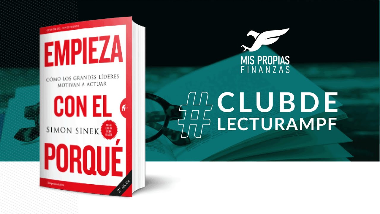 📕 Resumen: Empieza con el PORQUÉ - Simon Sinek