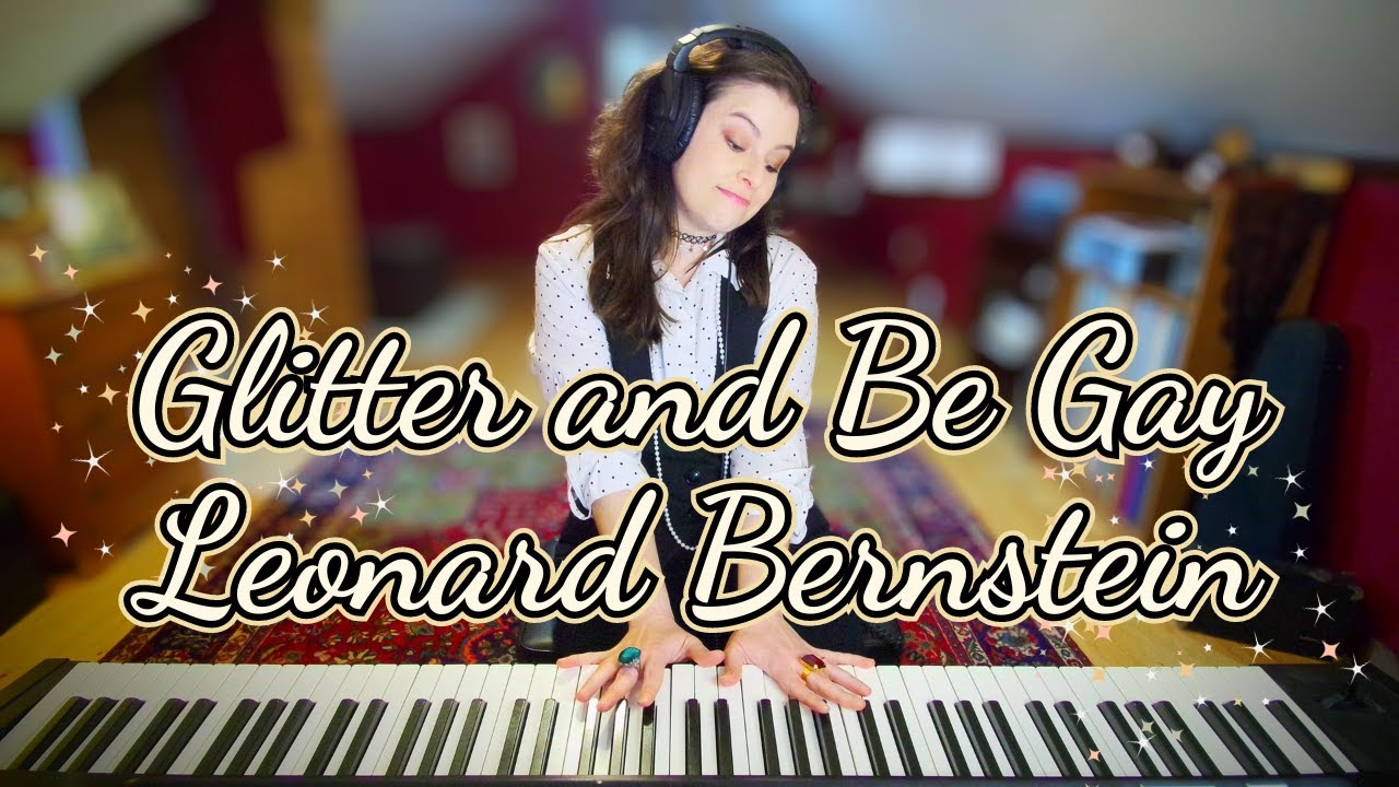 Glitter and Be Gay Piano Accompaniment Candide - Leonard Bernstein Karaoke High Voice