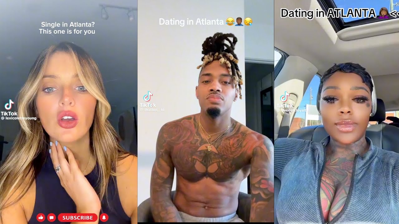 TikTok Videos That Prove  Dating in Atlanta Is a Red Flag